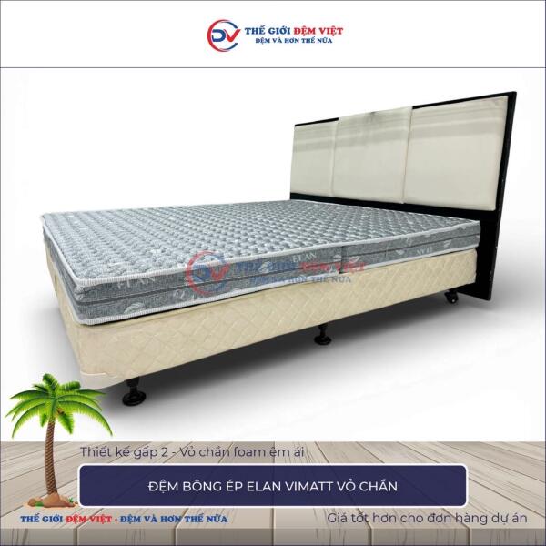 Đệm bông ép Elan Vimatt vỏ chần